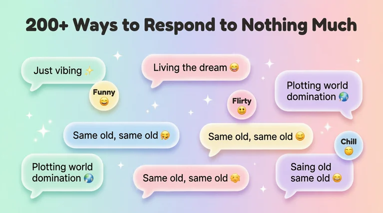 how to respond to nothing much